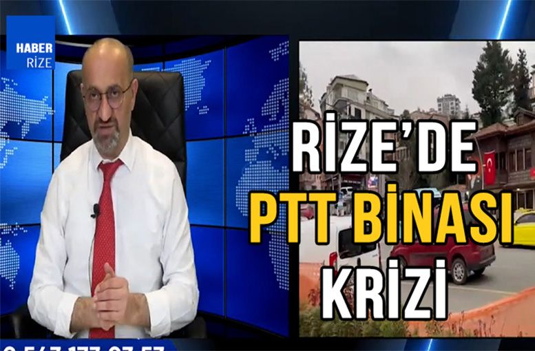 Rize’de PTT Binası Krizi: Ziraat Bankası’na Tahsis Tartışma Yarattı