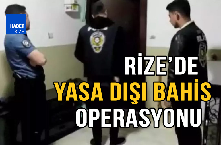 Artvin ve Rize’de Yasa Dışı Bahis Operasyonu: 5 Gözaltı
