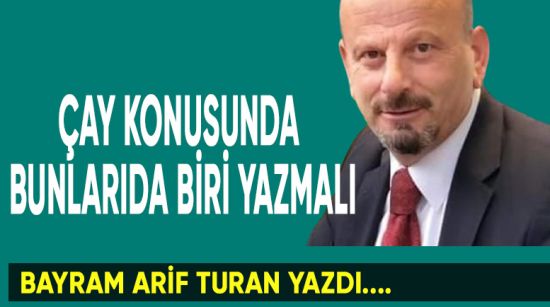 ÇAY KONUSUNDA BUNLARIDA BİRİ YAZMALI