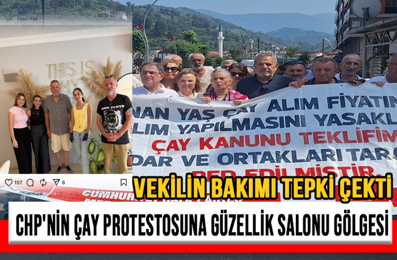 CHP'nin Çay Protestosuna Güzellik Salonu Gölgesi